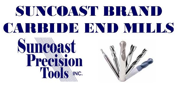 Suncoast Brand Carbide End Mills