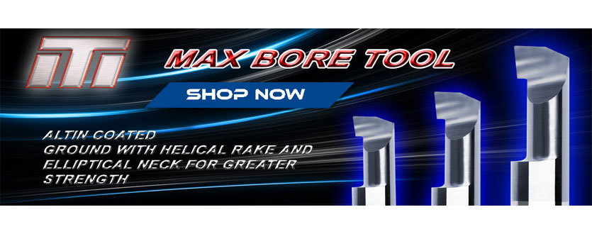 Max Bore Tool ALTiN Coated