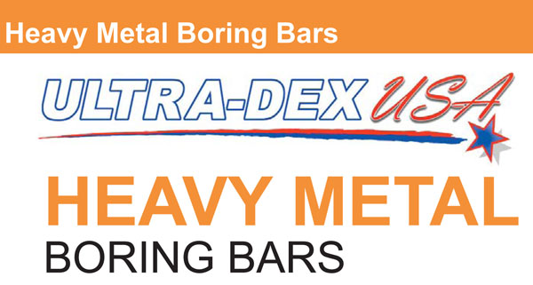 Ultra-Dex Heavy Metal Boring Bars