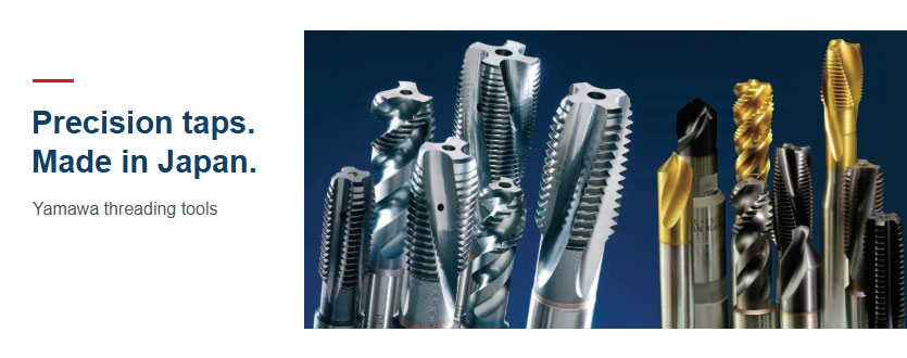 YMW taps and Yamawa threading tools made in Japan